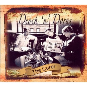 Deoch 'n' Dorus - The Curer Deoch 'n' Dorus - The Curer