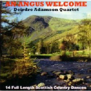 Deirdre Adamson Quartet - An Angus Welcome