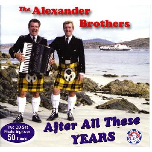 Alexander Brothers - After All These Years