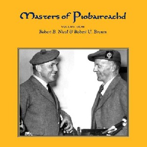 Robert B. Nicol - Masters of Piobaireachd Vol 8 Robert B. Nicol - Masters of Piobaireachd Vol 8