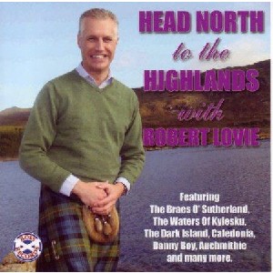 Robert Lovie - Head North to the Highlands