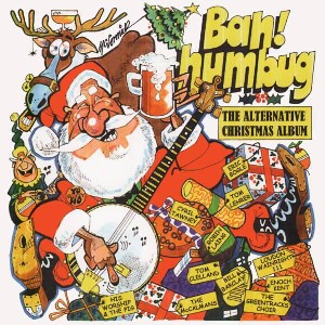 Various Artists - Bah Humbug - the Alternative Christmas Album