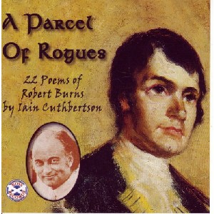 Iain Cuthbertson - A Parcel Of Rogues - Burns Iain Cuthbertson - A Parcel Of Rogues - Burns