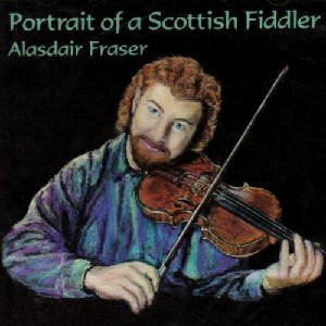 Alasdair Fraser - Portrait of a Scottish Fiddler