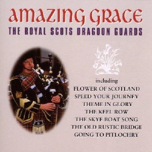 Royal Scots Dragoon Guards - Amazing Grace Royal Scots Dragoon Guards - Amazing Grace