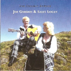 Joe Gordon and Sally Logan - The Crookit Bawbee