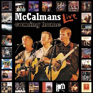 McCalmans - Coming Home - Live