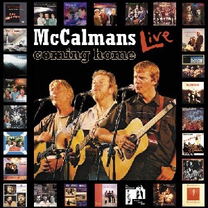 McCalmans - Coming Home - Live McCalmans - Coming Home - Live