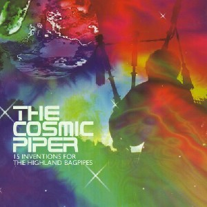 Brian Lamond & Billy McNeil - The Cosmic Piper Brian Lamond & Billy McNeil - The Cosmic Piper