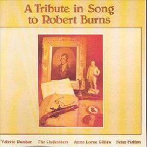 Various Artists - A Tribute in song to Robert Burns Various Artists - A Tribute in song to Robert Burns