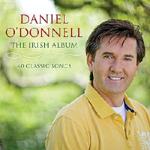 Daniel O'Donnell - The Irish Album: 40 Classic Songs