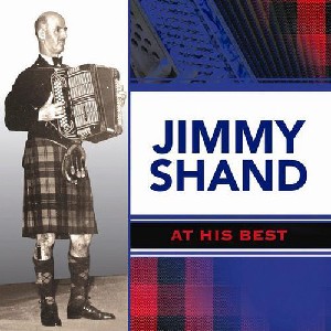 Jimmy Shand - At His Best