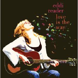 Eddi Reader - Love Is the Way