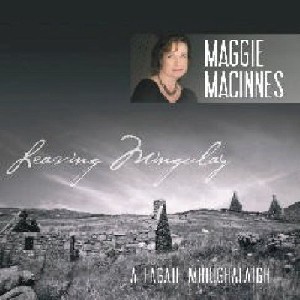 Maggie MacInnes - A Fagail Mhiughalaigh - Leaving Mingulay
