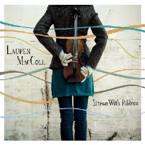 Lauren Maccoll - Strewn With Ribbons