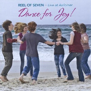 Reel of Seven - Dance for Joy Reel of Seven - Dance for Joy