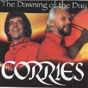 Corries - The Dawning of the Day
