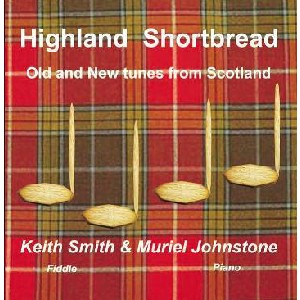 Keith Smith & Muriel Johnstone - Highland Shortbread Keith Smith & Muriel Johnstone - Highland Shortbread