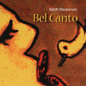 Eilidh Mackenzie - Bel Canto