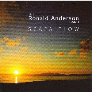 Ronald Anderson Band - Scapa Flow