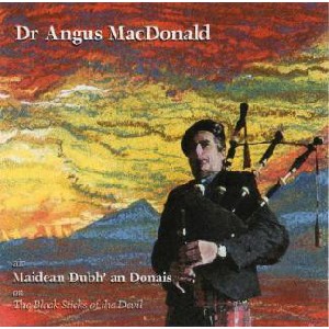 Dr Angus MacDonald - Maidean Dubh' an Donais Dr Angus MacDonald - Maidean Dubh' an Donais