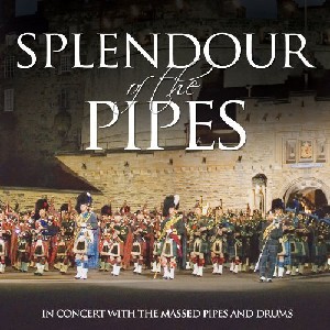 Various Artists - Splendour of the Pipes