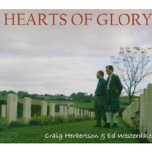 Craig Herbertson & Ed Westerdale - Hearts Of Glory Craig Herbertson & Ed Westerdale - Hearts Of Glory