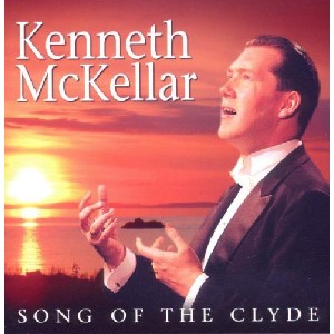 Kenneth Mckellar - Song Of The Clyde