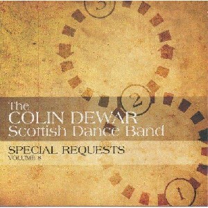 Colin Dewar Scottish Dance Band - Special Requests Volume 8