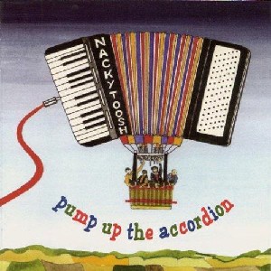 Nackytoosh Ceilidh Band - Pump Up The Accordion