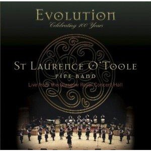 St Laurence O'Toole Pipe Band - Evolution St Laurence O'Toole Pipe Band - Evolution