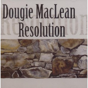 Dougie Maclean - Resolution Dougie Maclean - Resolution