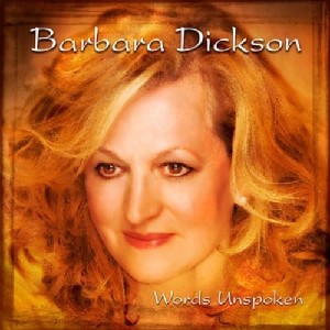 Barbara Dickson - Words Unspoken