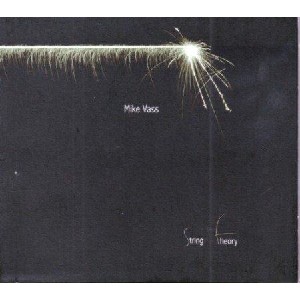 Mike Vass - String Theory Mike Vass - String Theory