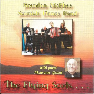 Brandon McPhee Scottish Dance Band - The Flyings Scots