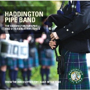 Haddington Pipe Band - The Haddington Turnpike
