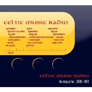 Various Artists - The Story So Far (2008-2011) Celtic Music Radio