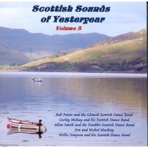 Various Artists - Scottish Sounds of Yesteryear - Volume 3 Various Artists - Scottish Sounds of Yesteryear - Volume 3