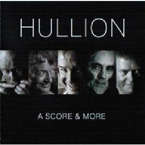 Hullion - A Score & More