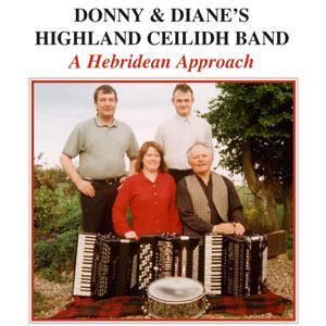 Donny & Diane's Highland Ceilidh Band - A Hebridean Approach