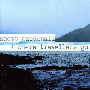 Scott MacDonald - Where Travellers Go