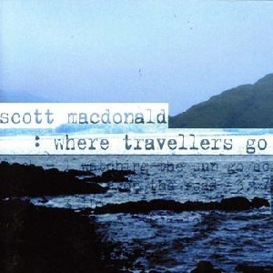 Scott MacDonald - Where Travellers Go Scott MacDonald - Where Travellers Go