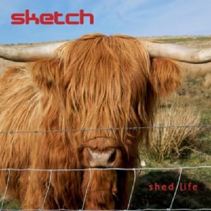 Sketch - Shed Life Sketch - Shed Life
