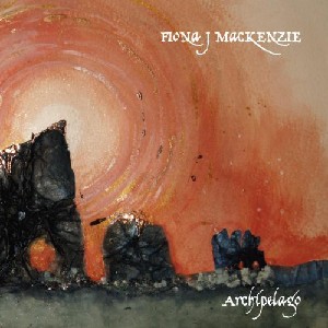 Fiona J Mackenzie - Archipelago Fiona J Mackenzie - Archipelago