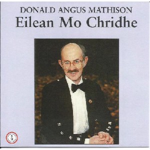Donald Angus Mathison - Eilean Mo Chridhe