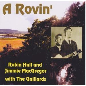 Robin Hall & Jimmie MacGregor & The Galliards - A Rovin' Robin Hall & Jimmie MacGregor & The Galliards - A Rovin'