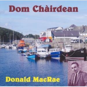 Donald MacRae - Dom Chairdean Donald MacRae - Dom Chairdean
