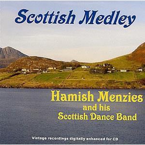 Hamish Menzies and his Scottish Dance Band - Scottish Medley