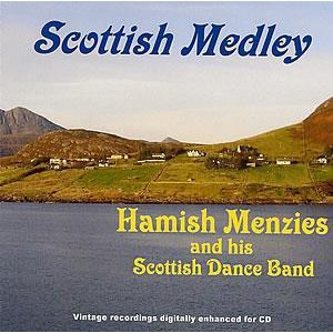 Hamish Menzies and his Scottish Dance Band - Scottish Medley Hamish Menzies and his Scottish Dance Band - Scottish Medley
