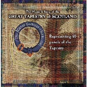 Various Artists - The Music And Song Of The Great Tapestry Of Scotland